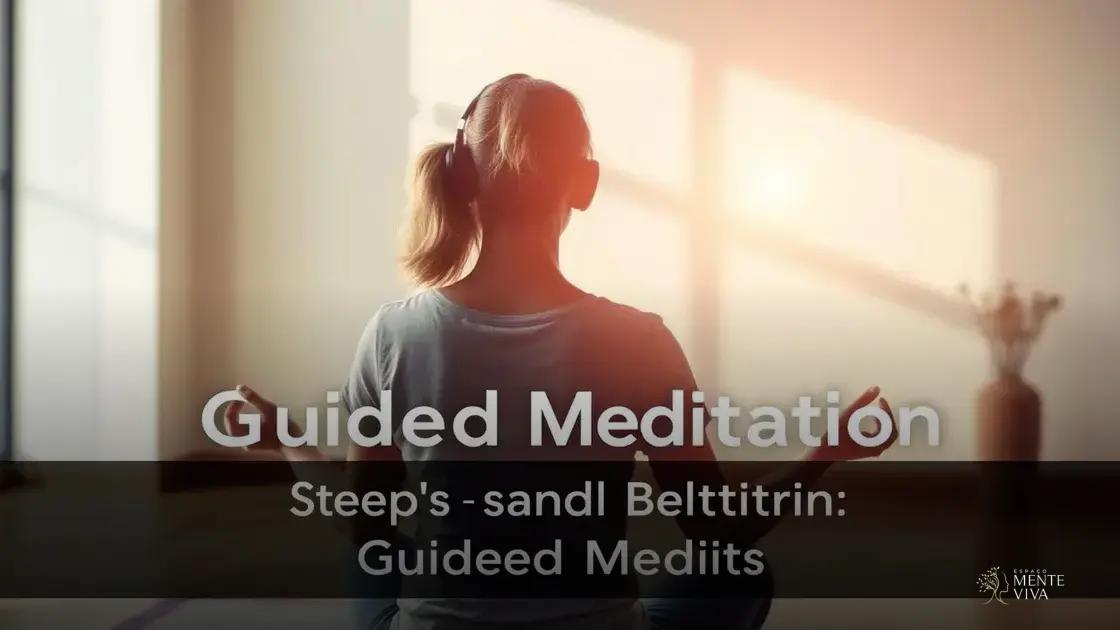Como Praticar Meditação Guiada